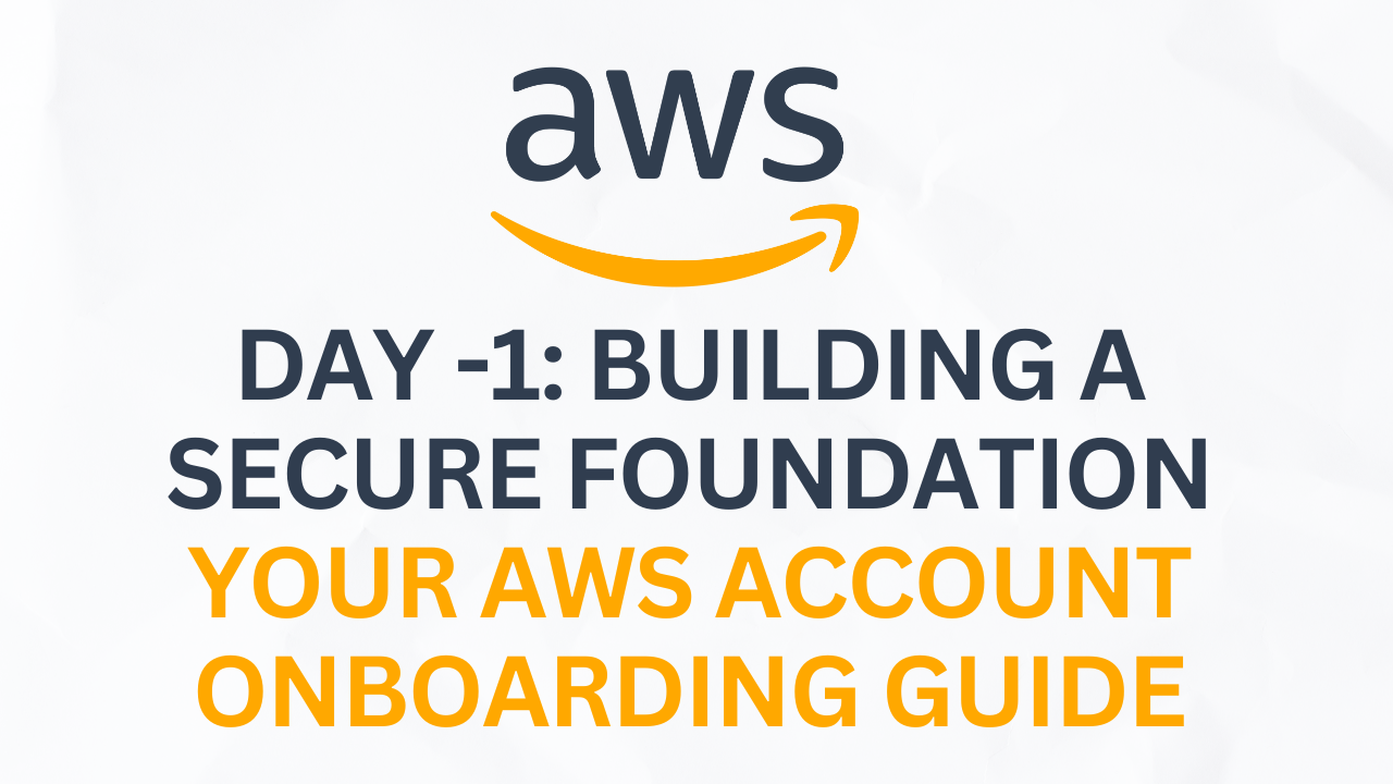 Day -1: Kick Off Cloud Security with AWS Registration